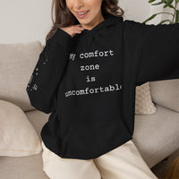 Load image into Gallery viewer, Motivational Hoodie — “My comfort zone is uncomfortable” Graphic Hooded Sweatshirt
