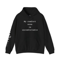 Load image into Gallery viewer, Motivational Hoodie — “My comfort zone is uncomfortable” Graphic Hooded Sweatshirt